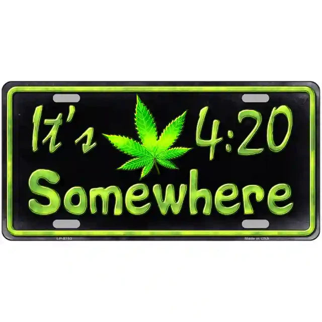 Its 4:20 Metal Novelty License Plate